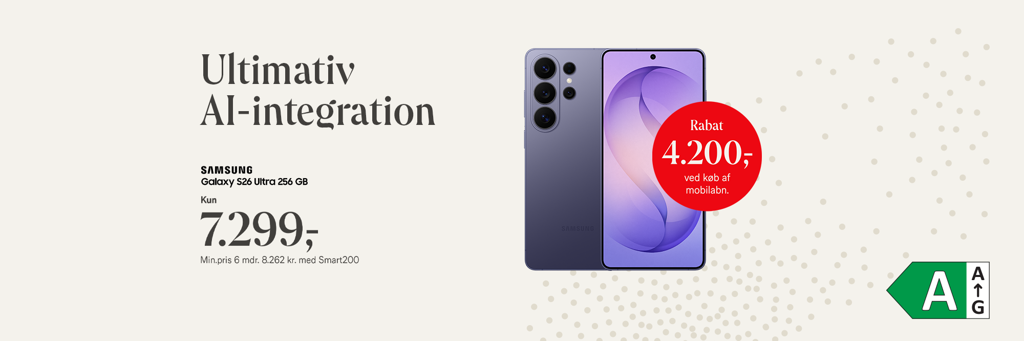 Samsung Galaxy S26 Ultra, 256 GB. Kun 7.299,- Rabat 4.200,- ved køb af mobilabonnement. Min.pris 6 mdr. 8.262 med Smart200